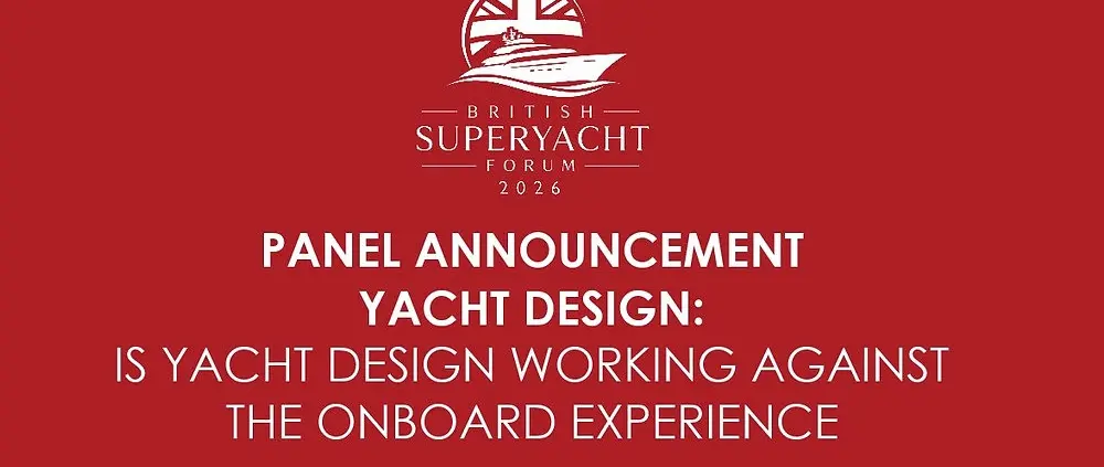 British Superyacht Forum Questions Whether Yacht Design Serves Life Onboard — source image
