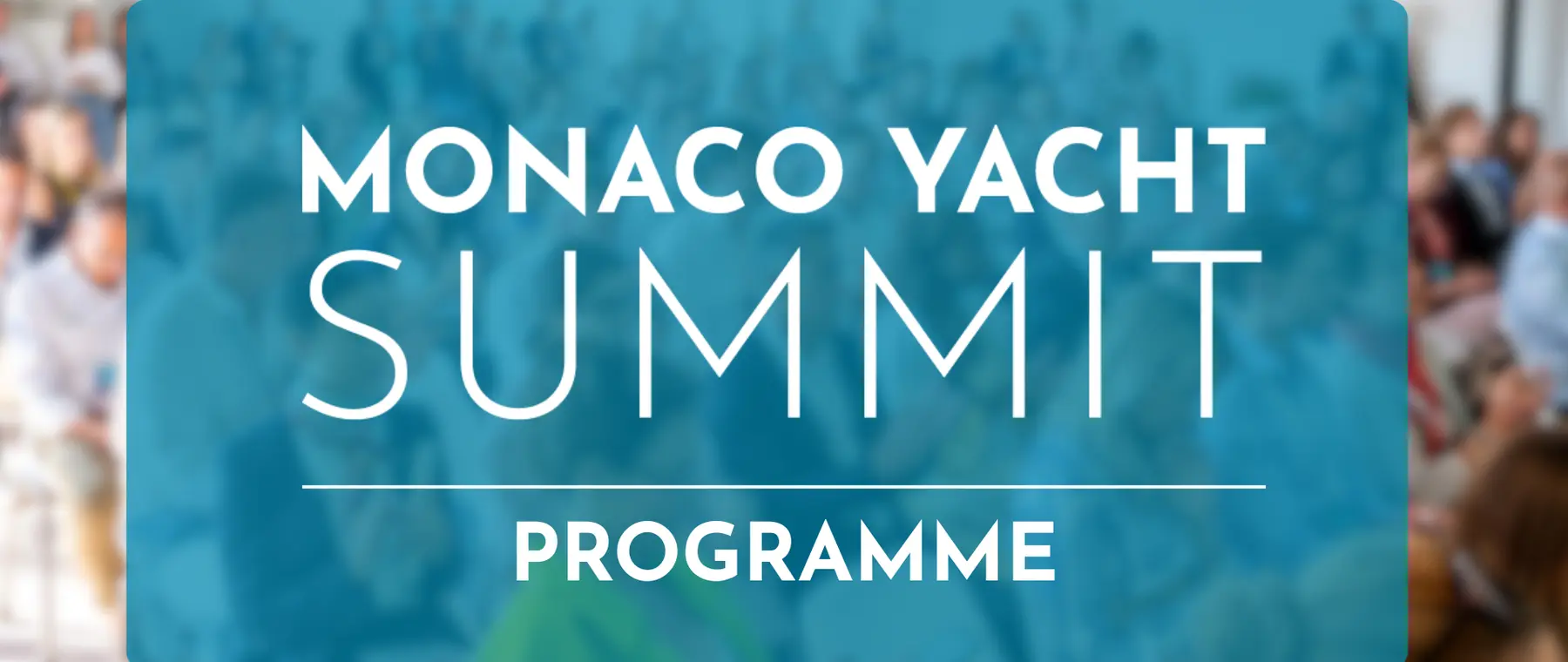 Monaco Yacht Show - monaco-yacht-show-unveils-the-2025-monaco-yacht-summit-programme