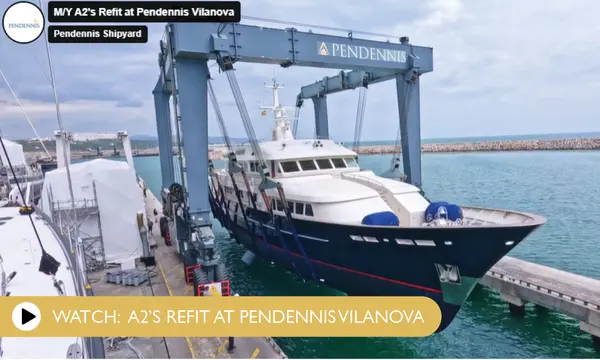 A2 Completes Major Refit at Pendennis Vilanova — verified official source image